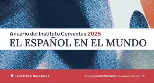 EL IDIOMA ESPAÑOL SUPERA POR PRIMERA VEZ LOS 500 MILLONES DE HABLANTES NATIVOS