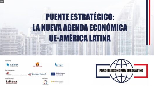 ARRANCA EN PANAMÁ EL I FORO DE ECONOMÍA EUROLATINO ORGANIZADO POR EDITORED, CON UNA AGENDA CENTRADA EN LA NUEVA RELACIÓN ESTRATÉGICA ENTRE LA UE Y AMÉRICA LATINA